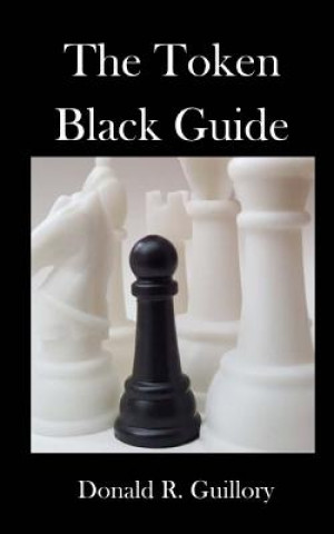 Livre Token Black Guide Donald R Guillory II