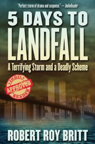 Knjiga 5 Days to Landfall Robert Roy Britt