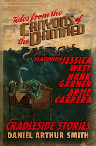 Kniha Tales from the Canyons of the Damned: No. 8 Daniel Arthur Smith