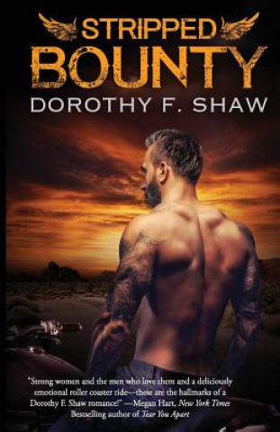 Kniha Stripped Bounty Dorothy F Shaw