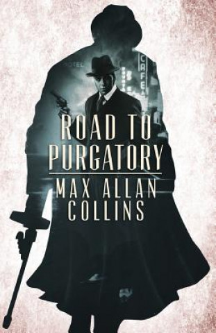 Book ROAD TO PURGATORY Max Allan Collins