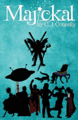 Knjiga Majickal C J Connelly