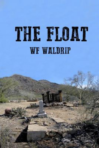 Knjiga The Float Wf Waldrip