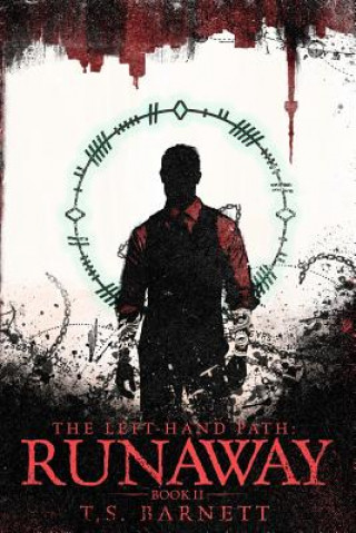 Libro The Left-Hand Path: Runaway T S Barnett