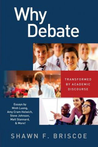 Boek Why Debate Shawn F Briscoe