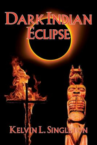 Buch Dark Indian Eclipse MR Kelvin L Singleton