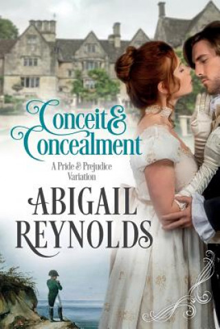 Book Conceit & Concealment: A Pride & Prejudice Variation Abigail Reynolds