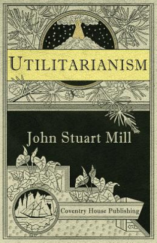 Buch Utilitarianism (Annotated) John Stuart Mill