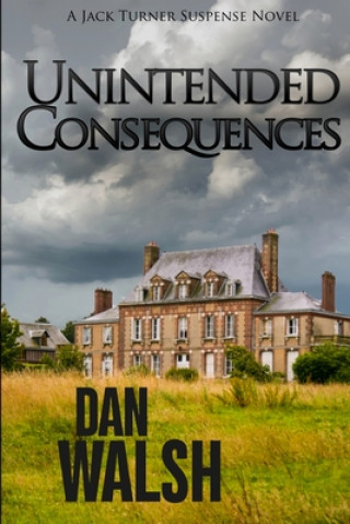 Kniha Unintended Consequences Dan Walsh