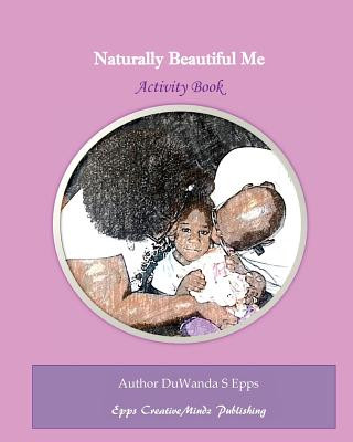 Libro Naturally Beautiful Me Duwanda S Epps