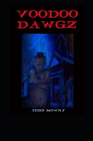 Book Voodoo Dawgz Jess Mowry