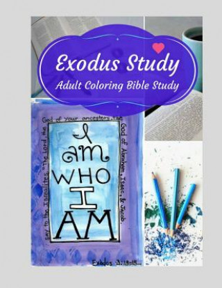 Kniha Adult Coloring Bible Study: Exodus Leslie Eaton