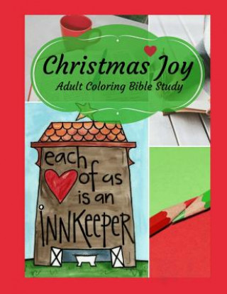 Kniha Adult Coloring Bible Study: Christmas Joy Leslie Eaton