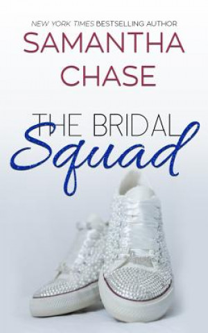 Knjiga The Bridal Squad Samantha Chase