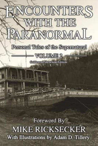 Livre Encounters With The Paranormal Mike Ricksecker