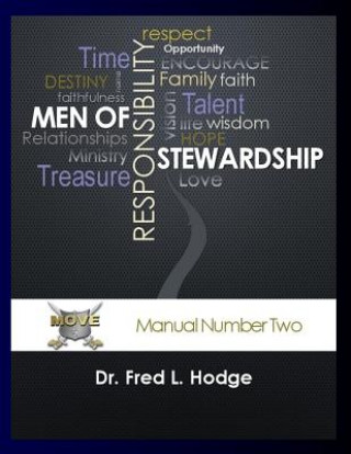 Carte Men of Stewardship: Manual Number Two Dr Fred L Hodge