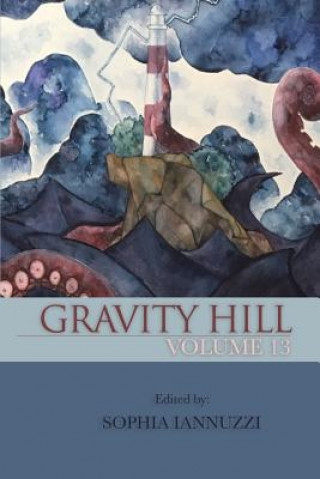 Knjiga Gravity Hill 2017 Sophia Iannuzzi