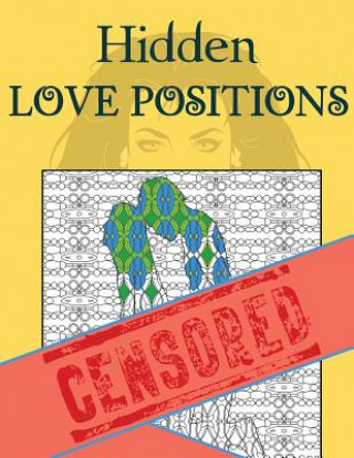 Книга Hidden Love Positions Adult Coloring Book Lara Faye