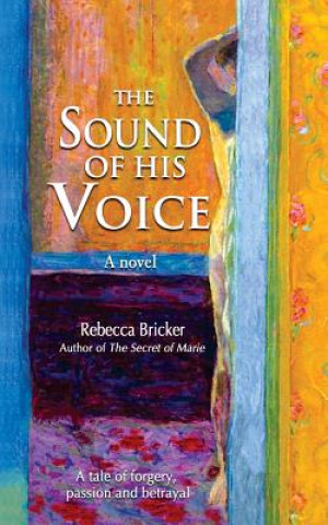 Kniha The Sound of His Voice Rebecca Bricker