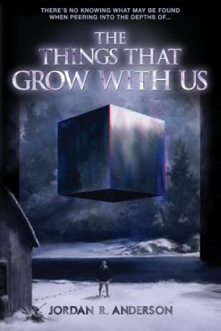 Kniha The Things That Grow With Us Jordan Anderson