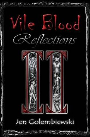 Libro Vile Blood 2: Reflections Jen Golembiewski