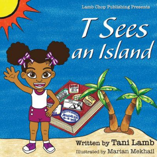 Kniha T Sees an Island Tani Lamb