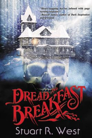 Libro Dread and Breakfast Stuart R West