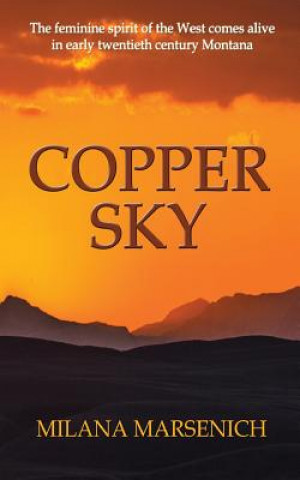 Kniha Copper Sky Milana Marsenich