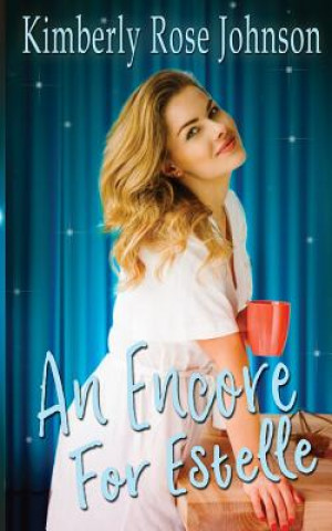 Livro An Encore for Estelle Kimberly Rose Johnson