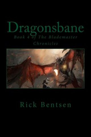 Knjiga Dragonsbane Rick Bentsen