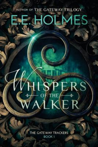 Kniha Whispers of the Walker E E Holmes