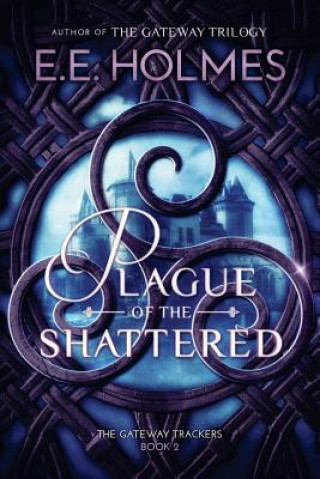 Книга Plague of the Shattered E E Holmes