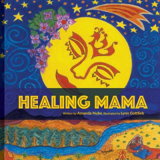 Könyv Healing Mama Amanda Nube