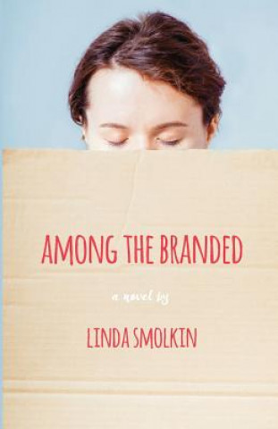 Buch Among the Branded Linda Smolkin