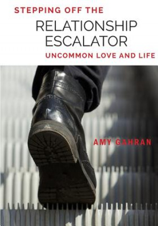 Carte Stepping Off the Relationship Escalator Amy Gahran