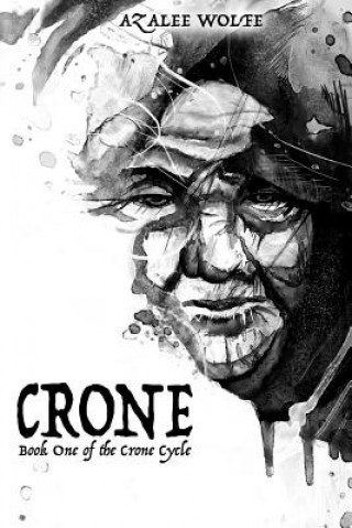 Книга Crone Azalee Wolfe