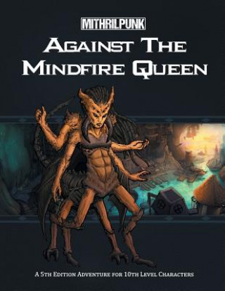 Kniha Against the Mindfire Queen Chris Patlovany