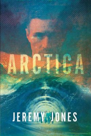 Könyv Arctica Jeremy J Jones