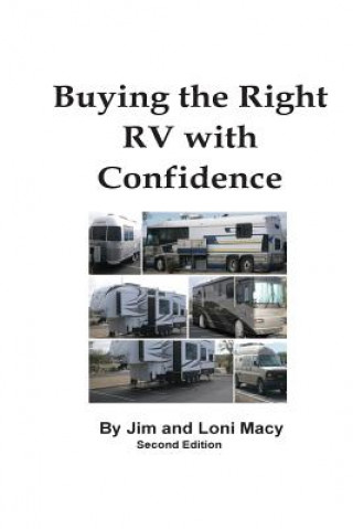 Carte Buying the Right RV with Confidence Jim and Loni Macy