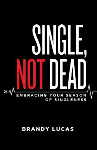 Libro Single, Not Dead Brandy Lucas