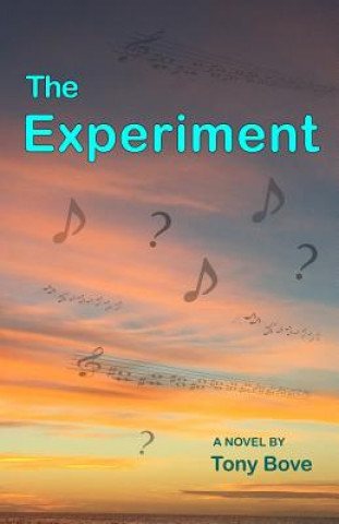 Книга The Experiment Tony Bove