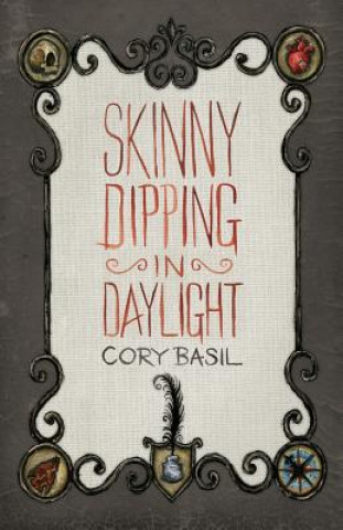 Könyv Skinny Dipping in Daylight Cory Basil