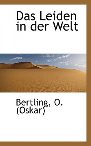 Książka Das Leiden in Der Welt Bertling O (Oskar)