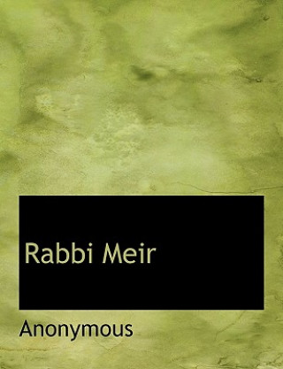 Kniha Rabbi Meir Anonymous