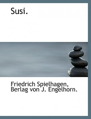 Buch Susi. Friedrich Spielhagen