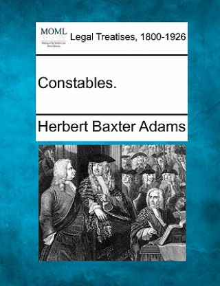 Knjiga Constables. Herbert Baxter Adams