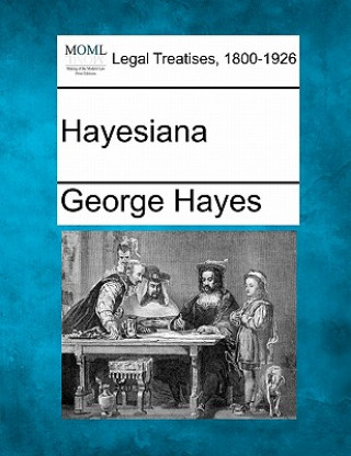 Book Hayesiana George Hayes