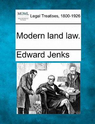 Carte Modern Land Law. Edward Jenks