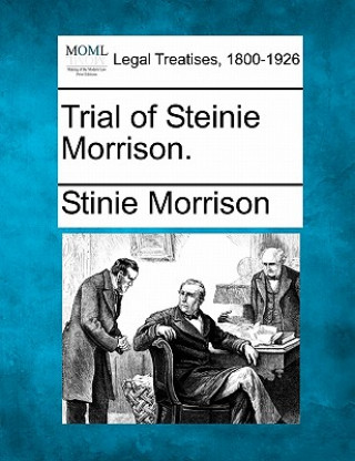 Kniha Trial of Steinie Morrison. Stinie Morrison