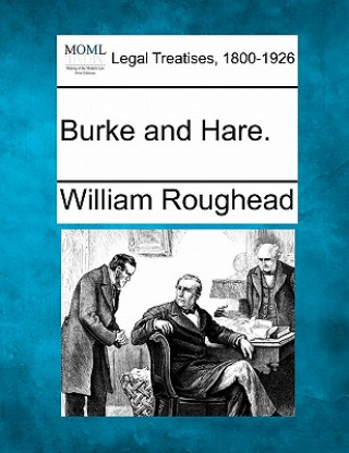 Книга Burke and Hare. William Roughead